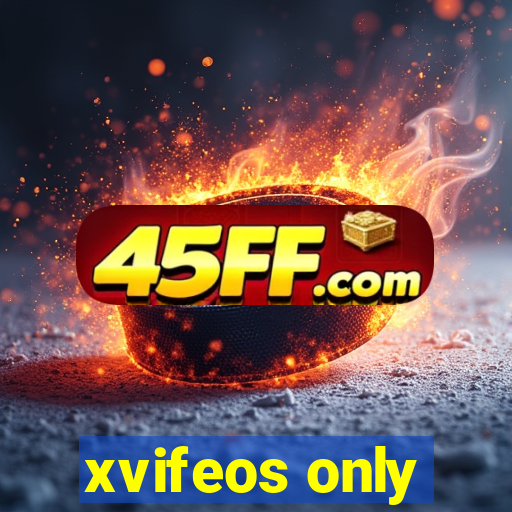 xvifeos only